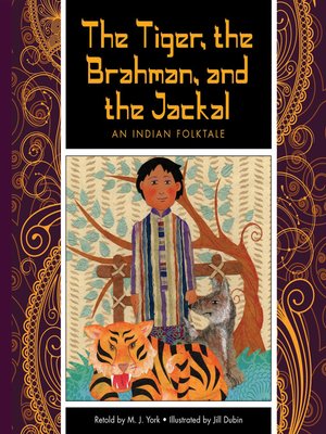 cover image of The Tiger, the Brahman, and the Jackal